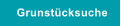 Grunstcksuche